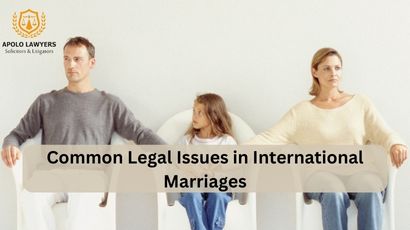 Common Legal Issues in International Marriages