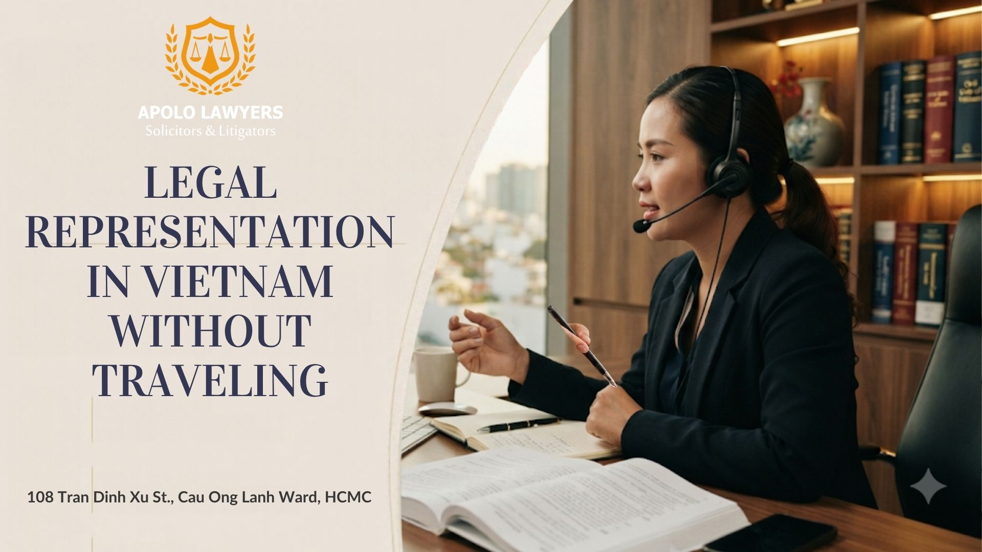 Legal Representation in Vietnam Without Traveling