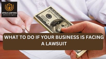 What to Do If Your Business Is Facing a Lawsuit