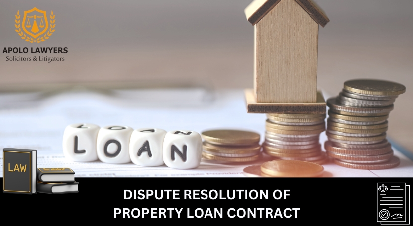 Dispute Resolution Of Property Loan Contract - 01